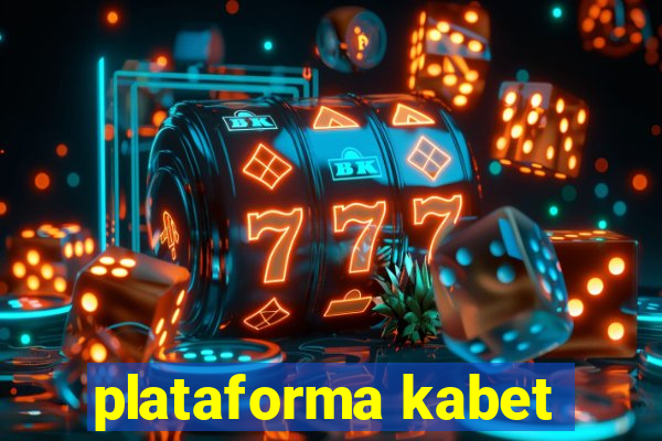 plataforma kabet